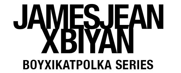 JAMES JEAN x BIYAN